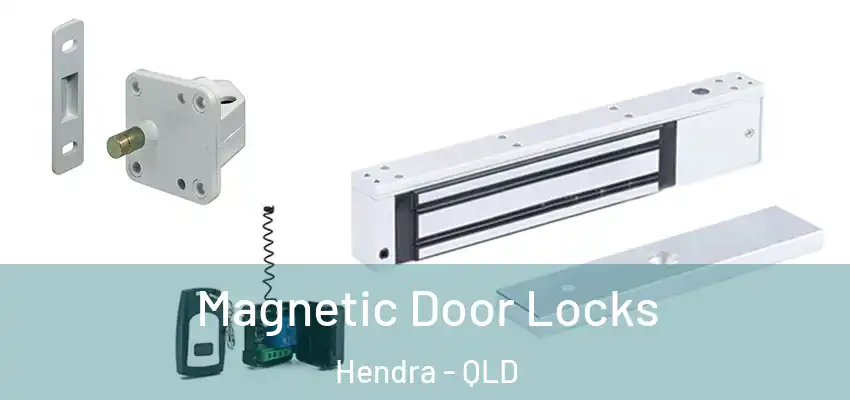 Magnetic Door Locks Hendra - QLD