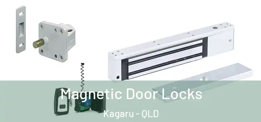 Magnetic Door Locks Kagaru - QLD