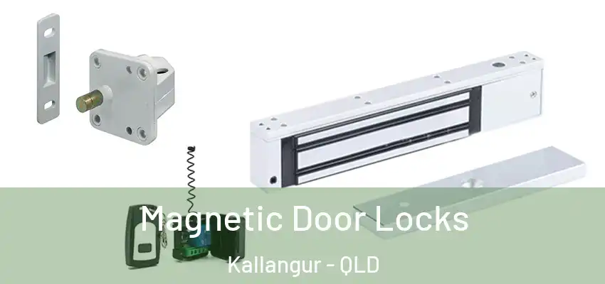  Magnetic Door Locks Kallangur - QLD