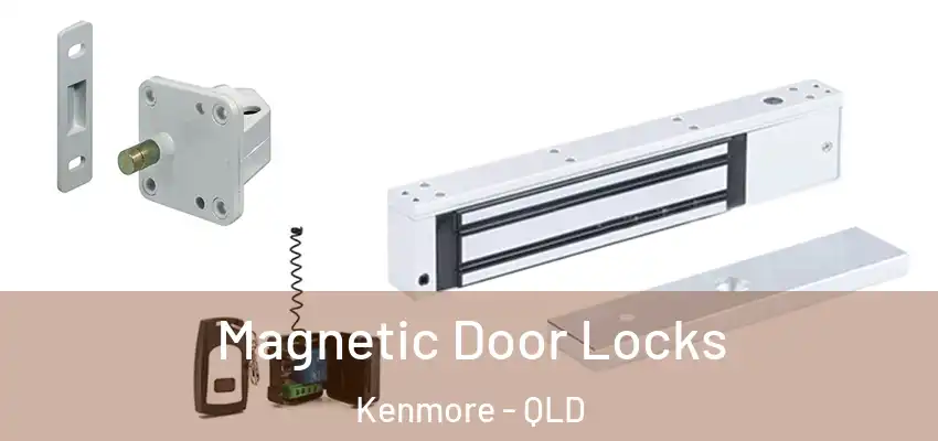 Magnetic Door Locks Kenmore - QLD