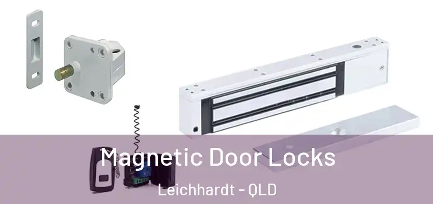  Magnetic Door Locks Leichhardt - QLD