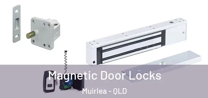  Magnetic Door Locks Muirlea - QLD