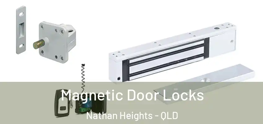 Magnetic Door Locks Nathan Heights - QLD