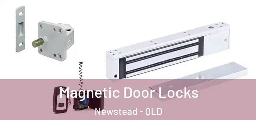 Magnetic Door Locks Newstead - QLD