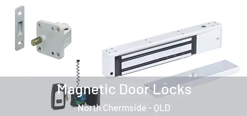 Magnetic Door Locks North Chermside - QLD