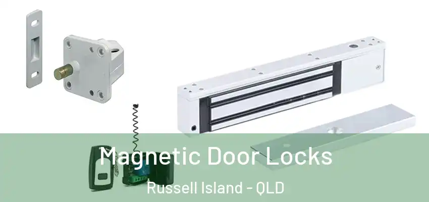 Magnetic Door Locks Russell Island - QLD