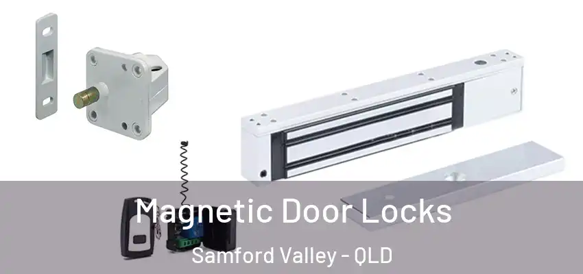  Magnetic Door Locks Samford Valley - QLD