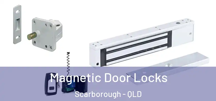 Magnetic Door Locks Scarborough - QLD