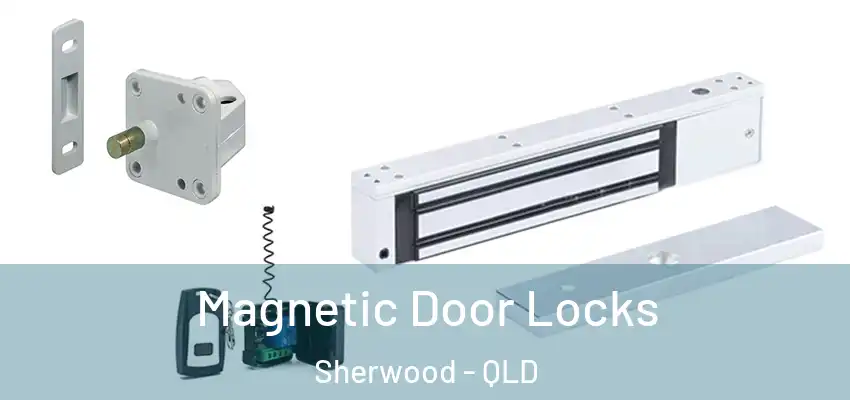 Magnetic Door Locks Sherwood - QLD