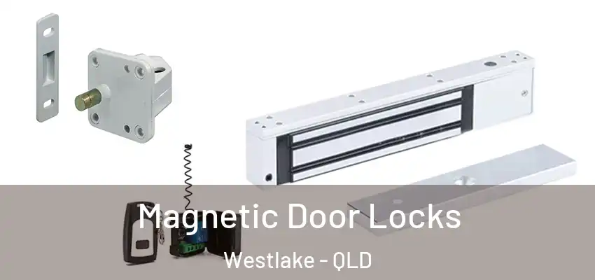 Magnetic Door Locks Westlake - QLD
