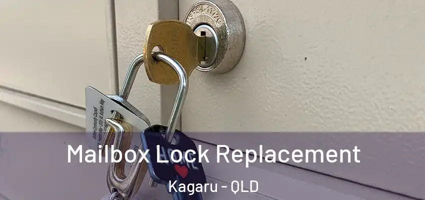 Mailbox Lock Replacement Kagaru - QLD