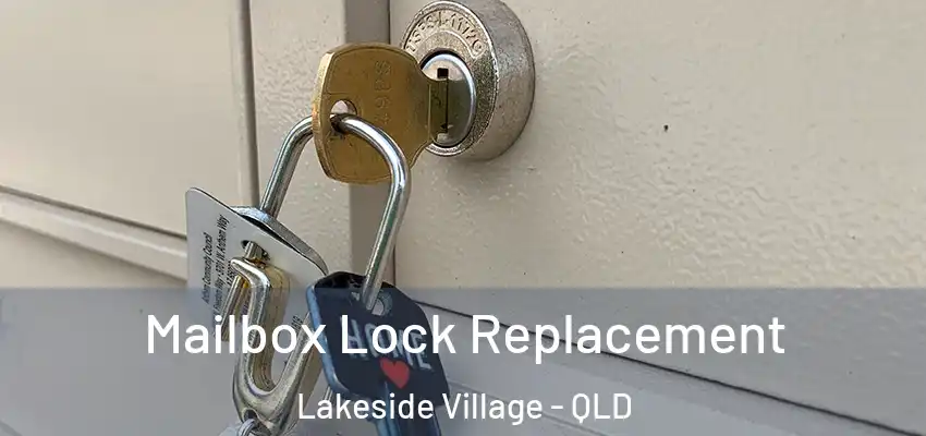  Mailbox Lock Replacement Lakeside Village - QLD