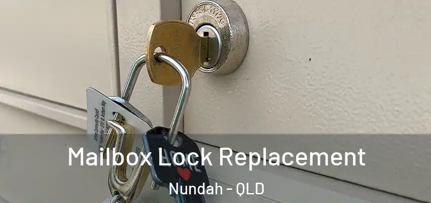  Mailbox Lock Replacement Nundah - QLD