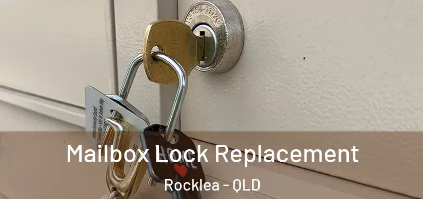  Mailbox Lock Replacement Rocklea - QLD