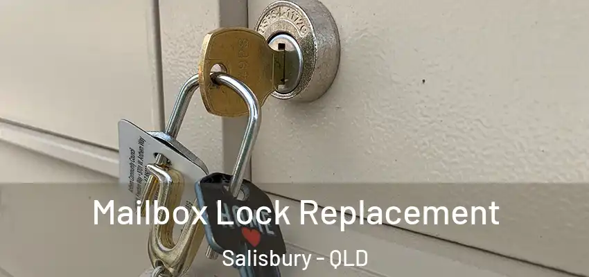  Mailbox Lock Replacement Salisbury - QLD