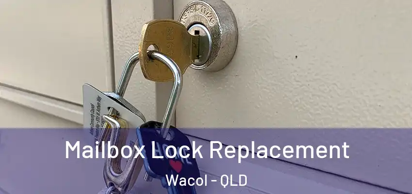  Mailbox Lock Replacement Wacol - QLD