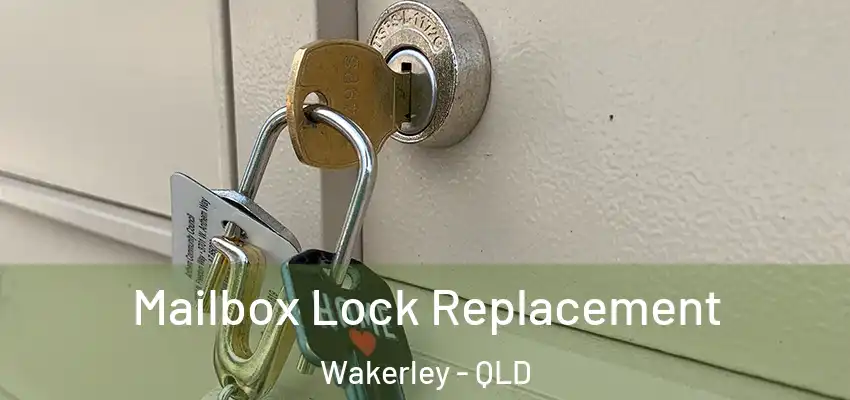  Mailbox Lock Replacement Wakerley - QLD