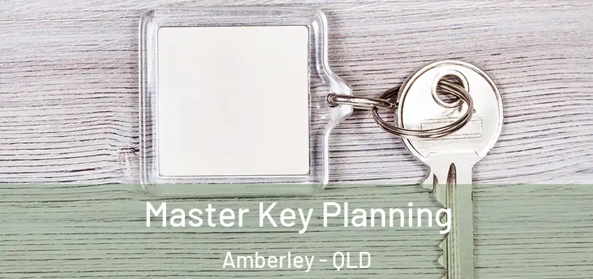  Master Key Planning Amberley - QLD