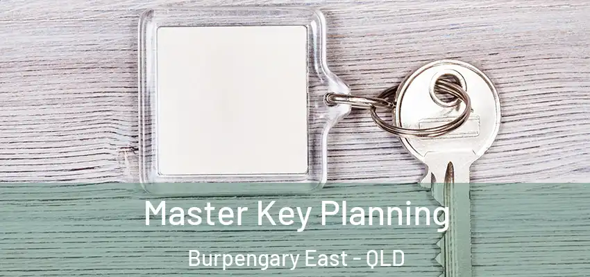 Master Key Planning Burpengary East - QLD