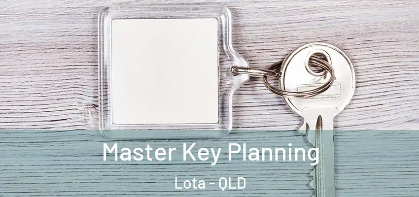  Master Key Planning Lota - QLD