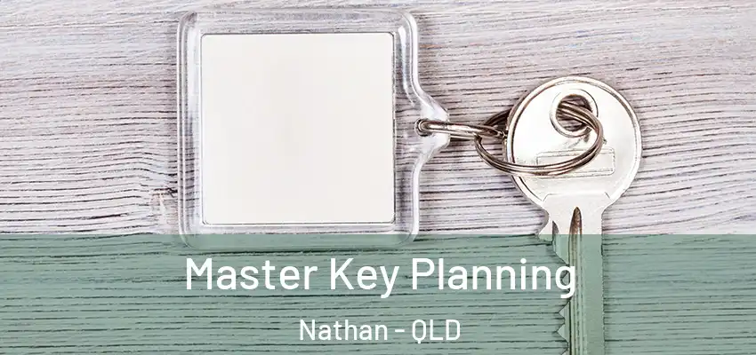  Master Key Planning Nathan - QLD