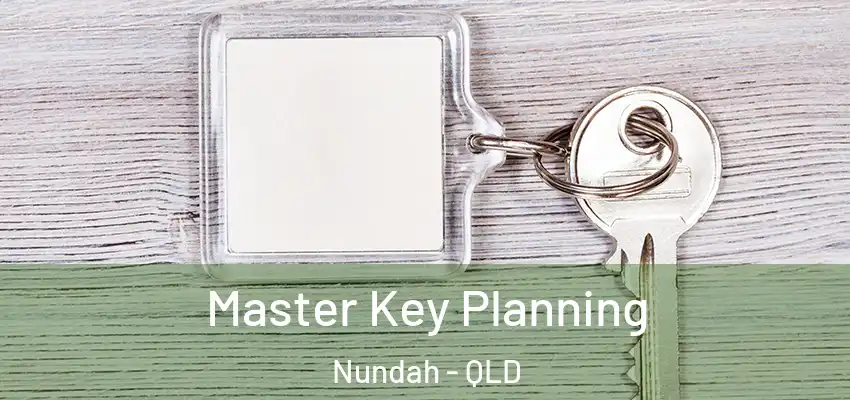  Master Key Planning Nundah - QLD