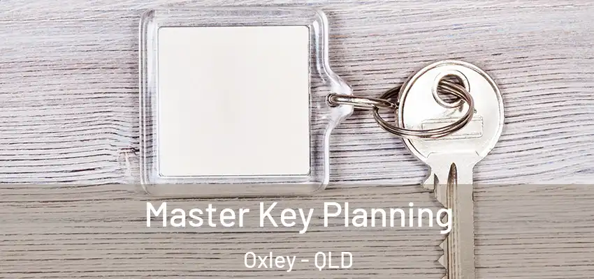  Master Key Planning Oxley - QLD