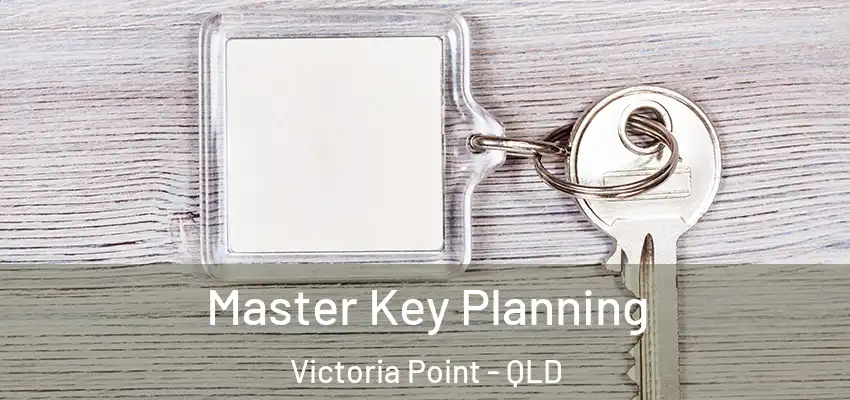  Master Key Planning Victoria Point - QLD