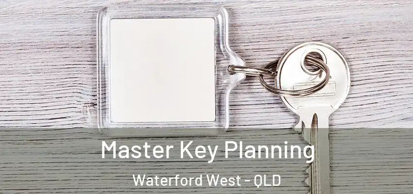 Master Key Planning Waterford West - QLD