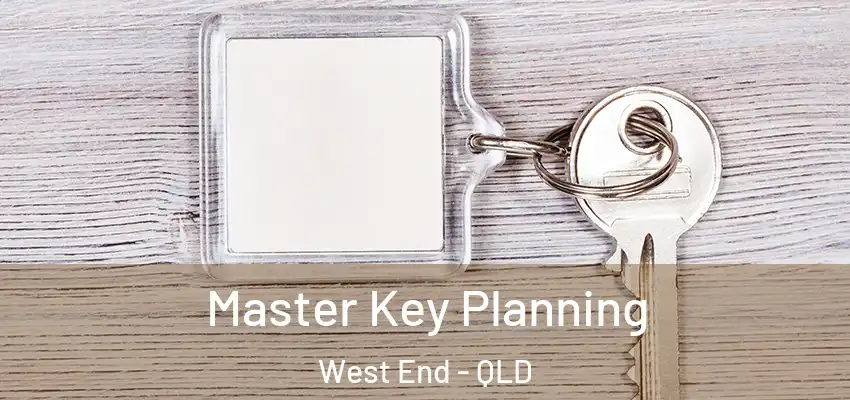  Master Key Planning West End - QLD