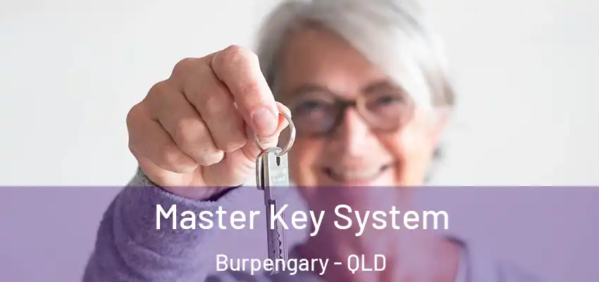Master Key System Burpengary - QLD