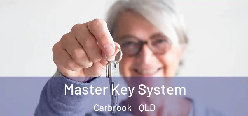 Master Key System Carbrook - QLD