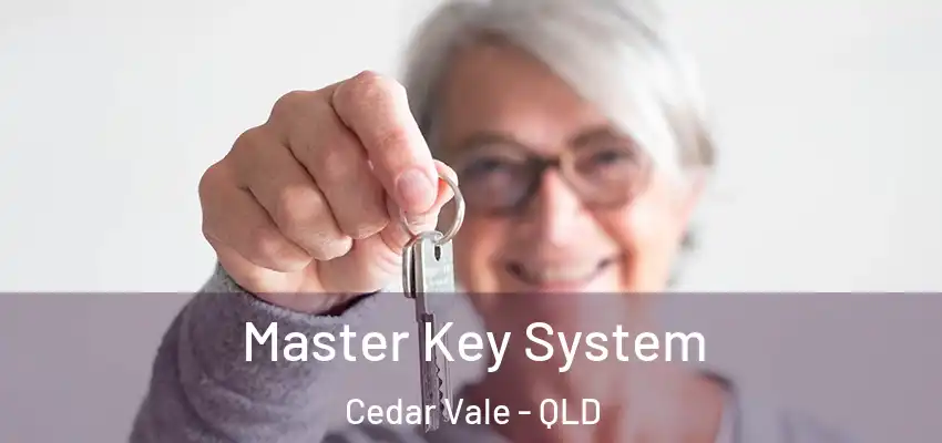 Master Key System Cedar Vale - QLD