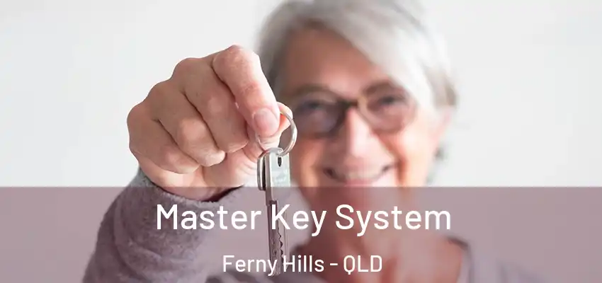Master Key System Ferny Hills - QLD