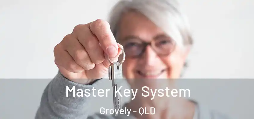  Master Key System Grovely - QLD