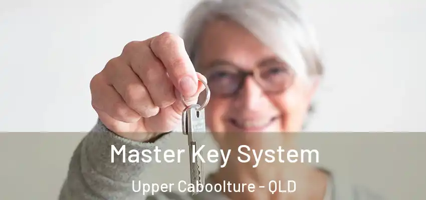  Master Key System Upper Caboolture - QLD
