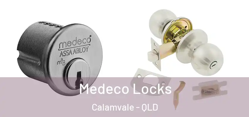 Medeco Locks Calamvale - QLD