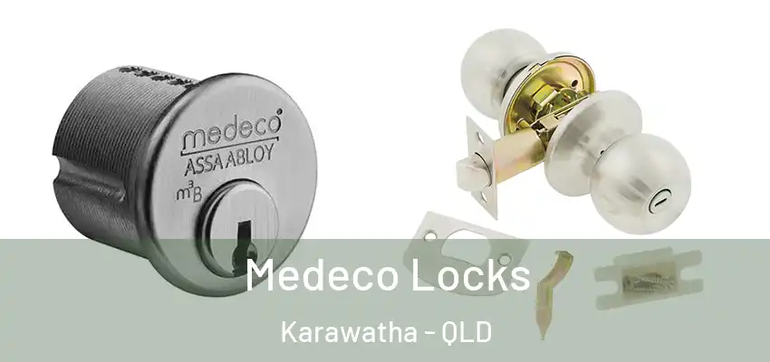 Medeco Locks Karawatha - QLD