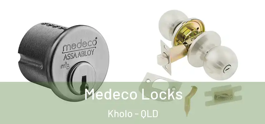  Medeco Locks Kholo - QLD