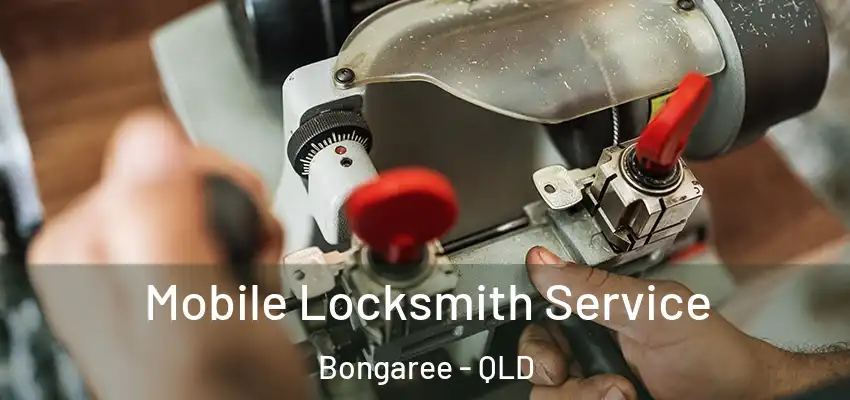 Mobile Locksmith Service Bongaree - QLD