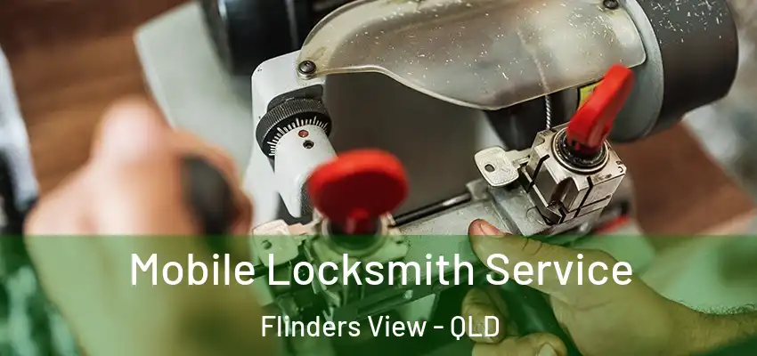 Mobile Locksmith Service Flinders View - QLD