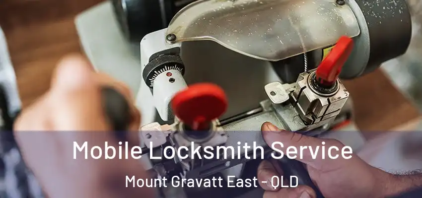  Mobile Locksmith Service Mount Gravatt East - QLD