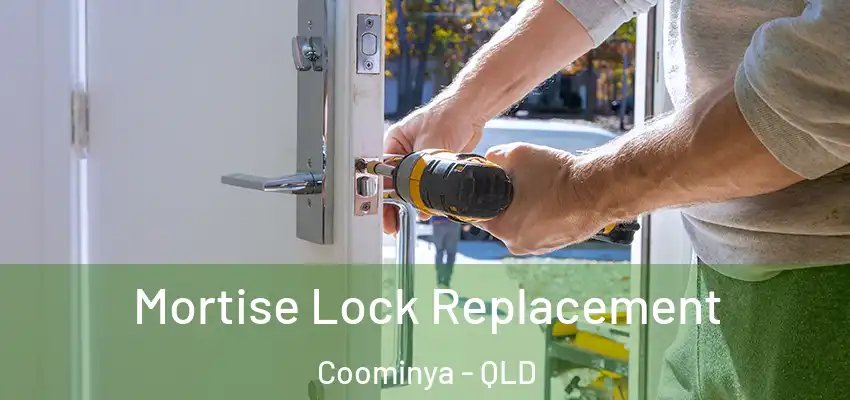 Mortise Lock Replacement Coominya - QLD