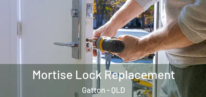 Mortise Lock Replacement Gatton - QLD