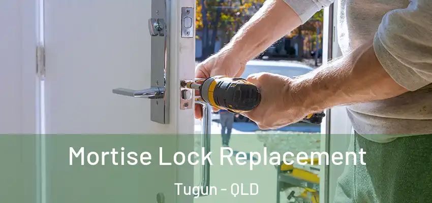  Mortise Lock Replacement Tugun - QLD