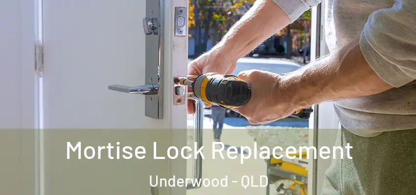  Mortise Lock Replacement Underwood - QLD