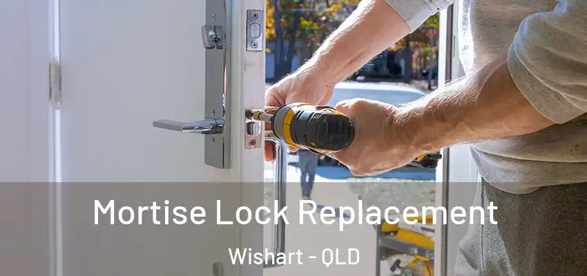  Mortise Lock Replacement Wishart - QLD