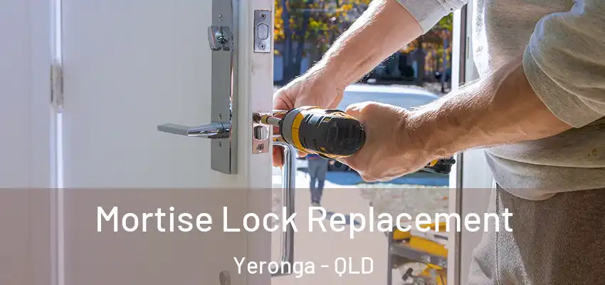  Mortise Lock Replacement Yeronga - QLD