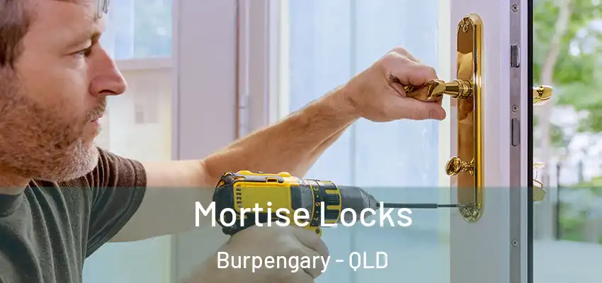 Mortise Locks Burpengary - QLD