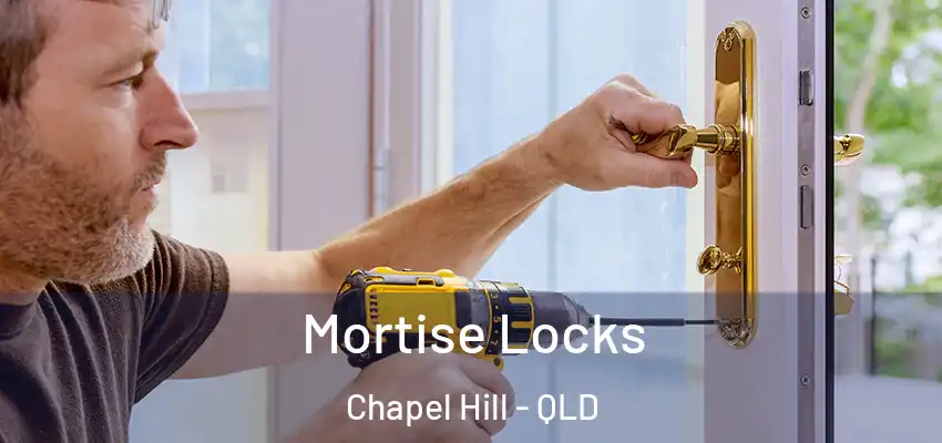 Mortise Locks Chapel Hill - QLD